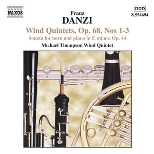 Danzi: Wind Quintets, Op. 68, Nos. 1-3 / Horn Sonata, Op. 44 - Franz Danzi