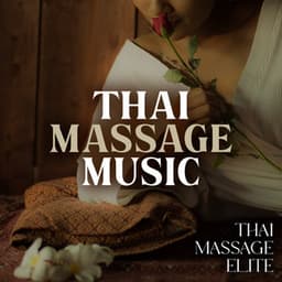 Thai Massage Elite - Thai Massage Music