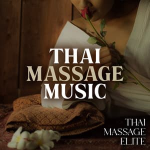 Thai Massage Elite - Thai Massage Music