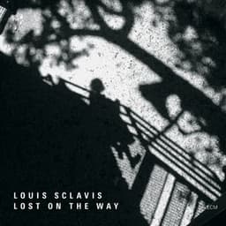 Lost On The Way - Louis Sclavis