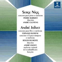 Nigg: Concerto pour piano No. 1 - Jolivet: Concerto pour flûte & Concerto pour trompette No. 2 - Pierre Barbizet