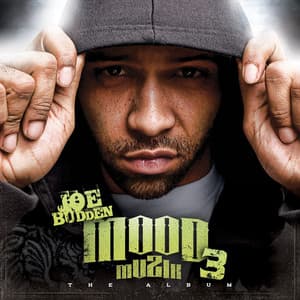 Mood Muzik 3 - Joe Budden