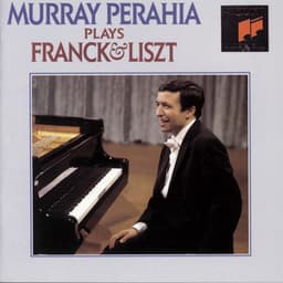 Murray Perahia Plays Franck & Liszt - Murray Perahia