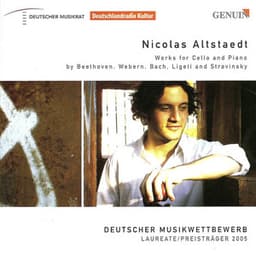 Cello Recital: Altstaedt, Nicolas - Beethoven, L. Van / Webern, A. / Bach, J.S. / Ligeti, G. / Stravinsky, I. - Nicolas Altstaedt