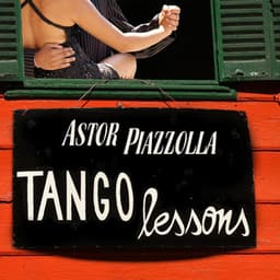 Tango Lessons - Astor Piazzolla