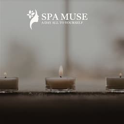 A Day All to Yourself - SPA MUSE