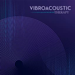 Vibroacoustic Therapy - May Padma