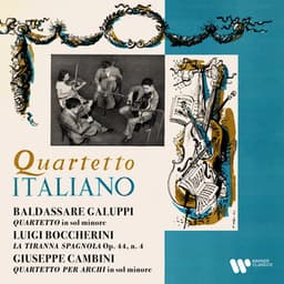 Galuppi, Boccherini & Cambini: Quartetti per archi - Quartetto Italiano