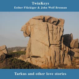 Twinkeys; Tarkus and Other Live Stories - Esther Flückiger