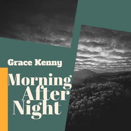 Morning After Night - Grace Kenny