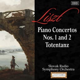Liszt: Piano Concertos Nos. 1 and 2 - Totentanz - Franz Liszt