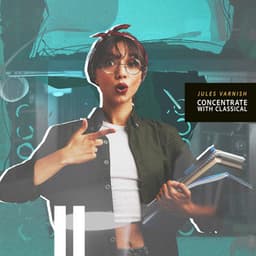 Concentrate with Classical - Jules Varnish