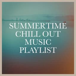 Summertime Chill Out Music Playlist - Cafe Chillout de Ibiza