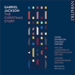 Gabriel Jackson: The Christmas Story - Gabriel Jackson