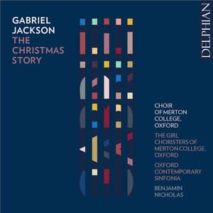 Gabriel Jackson: The Christmas Story - Gabriel Jackson