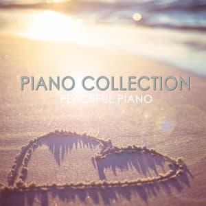 Piano Collection - Peaceful Piano