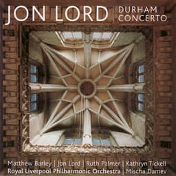 John Lord: Durham Concerto - Royal Liverpool Philharmonic Orchestra