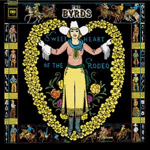 Sweetheart Of The Rodeo - The Byrds