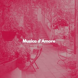 Musica d'Amore - Cena Musica Ambiente