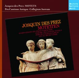 Josquin de Prez: Motetten - Josquin des Prez