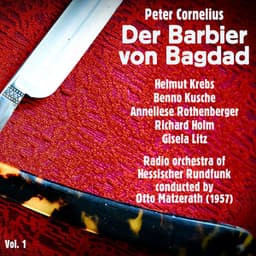 Peter Cornelius: Der Barbier von Bagdad , Volume 1 - Peter Cornelius