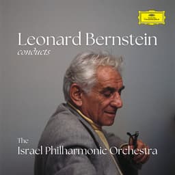 Bernstein conducts The Israel Philharmonic Orchestra - Leonard Bernstein