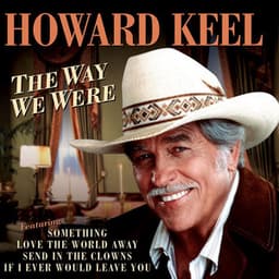The Way We Were - Howard Keel