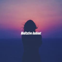 Meditative Ambient - Cafe Music