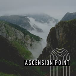 Ascension Point - Easy Ambient Mind Body Soul Healing Meditation Music