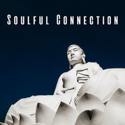 Soulful Connection: Ambient Music for Heart Meditation - Heal Your Spirit