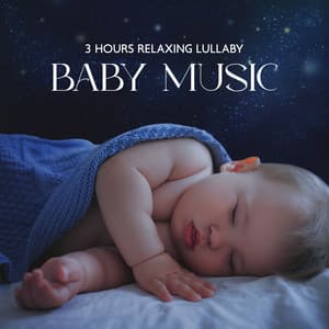 3 Hours Relaxing Lullaby Baby Music: Deep Sleep, Soothing Mood & Instrumental Piano, Guitar, Music Box, Hang Drum, Celeste Music - Baby Lullaby Academy