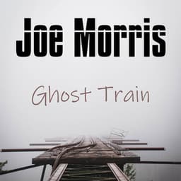 Ghost Train - Joe Morris