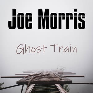 Ghost Train - Joe Morris