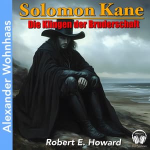 Solomon Kane - Die Klingen der Bruderschaft - Alexander Wohnhaas