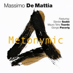 Metonymic - Massimo De Mattia