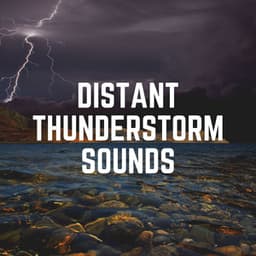 Distant Thunderstorm Sounds - Sounds Of Nature : Thunderstorm, Rain