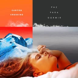 paz para dormir - Canyon Crossing