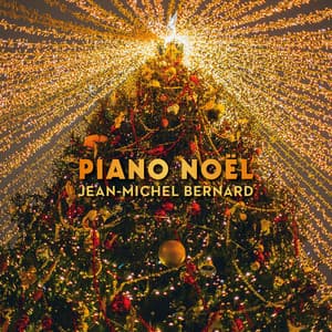 Piano Noël - Jean-Michel Bernard