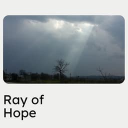 Ray of Hope - Cinematic Classical