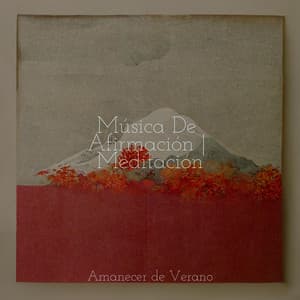 Música De Afirmación | Meditación - Música a Relajarse