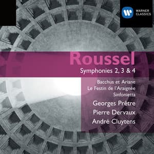 Roussel: Symphony Nos. 2-4 & Ballets - Albert Roussel