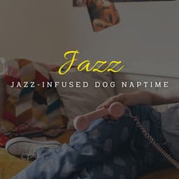 Jazz Paws: Lounge Serenades for Four-Legged Friends - Coffee Lounge Instrumental Jazz