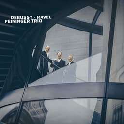 Debussy: Piano Trio in G Major, CD 5; Petite Suite, CD 71 / Ravel: Piano Trio in A Minor, M. 67 - Feininger Trio