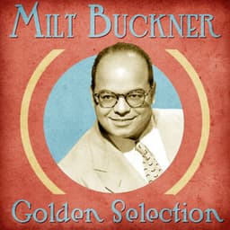 Golden Selection - Milt Buckner