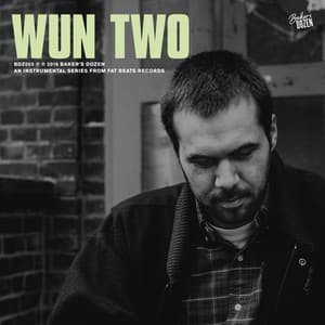 Baker's Dozen: Wun Two - Wun Two