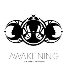 Awakening of Dark Feminine - Spiritual Power Control