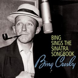 Bing Sings The Sinatra Songbook - Bing Crosby