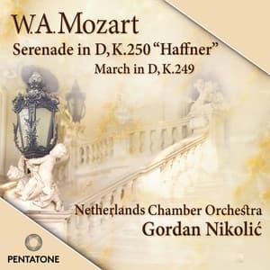 Mozart: March & Serenade "Haffner" - Wolfgang Amadeus Mozart