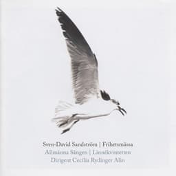 Sven-David Sandström: Frihetsmässa - Sven-David Sandström