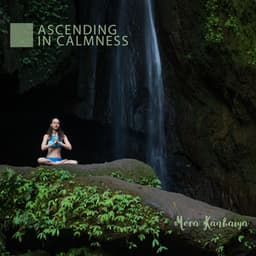 Ascending in Calmness - Mera Kanhaiya